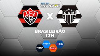 VITÓRIA X ATLÉTICO-MG - AO VIVO | CAMPEONATO BRASILEIRO – 14/03/2026