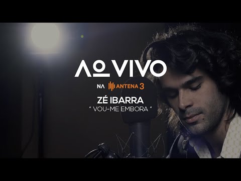 Zé Ibarra - Vou-me Embora | Ao Vivo na Antena 3 | Antena 3