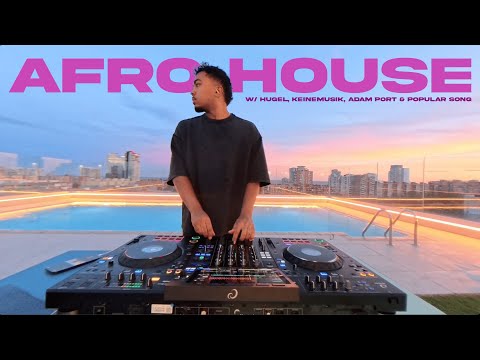 AFRO HOUSE 2025 by @STRIKE with HUGEL, Keinemusik, Adam Port...