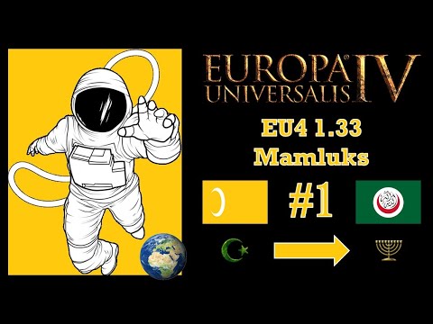 EU4 1.33 Mamluks P1 Gathering the Vassal Swarm