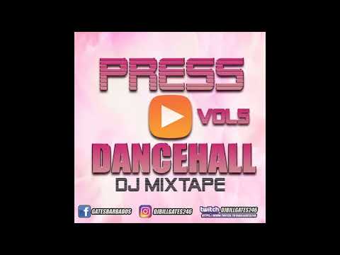 DJ BILL GATES 246 - PRESS PLAY VOL. 5 (DANCEHALL MIXTAPE)