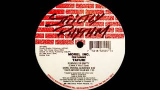 Morel Inc. - Running On Empty (David Anthony Club Mix)
