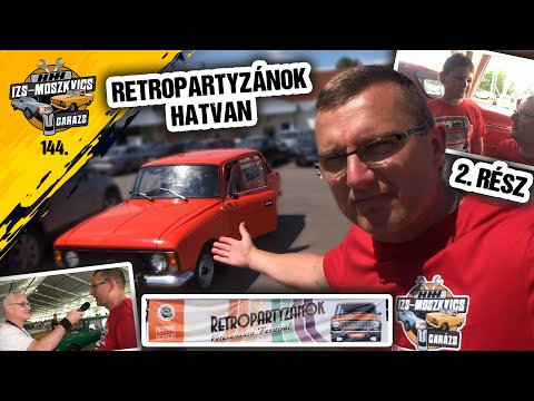 Garázs videó 144. - Retró Partyzánok 2022. II. rész