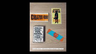 Citizen King - Malcolm's More Leather Than Ever [Cassette Rip]