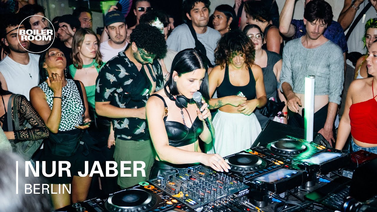 Nur Jaber - Boiler Room Berlin
