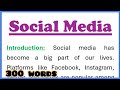 Social Media Essay Writing Or Speech In English With Introduction And Conclusion 300 Words Headings