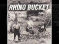 Rhino Bucket (2011)- LIFELINE 