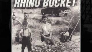 Rhino Bucket (2011)- LIFELINE