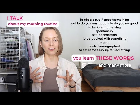 My morning routine + Intermediate English vocab (English + Vlog)