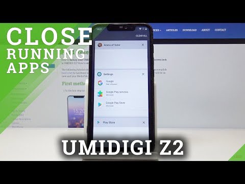 How to Close Running Apps on UMIDIGI Z2