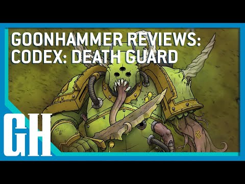 Goonhammer Reviews: Codex Death Guard