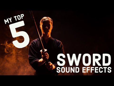My Top 5 | Sword Sound Effects ⚔️
