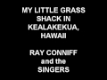 My Little Grass Shack In Kealakekua, Hawaii - Ray Conniff and the Singers