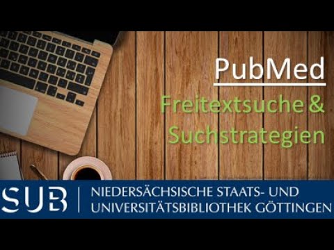 Wie man PubMed-Suchen mit Freitext, MeSH und Booleschen Operatoren verbessert