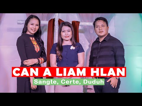 CAN A LIAM HLAN | Sangte, Certe, Duduh (Official Music Video)