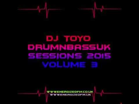 DJ Toyo - Drumnbassuk Sessions 2015 Volume 03