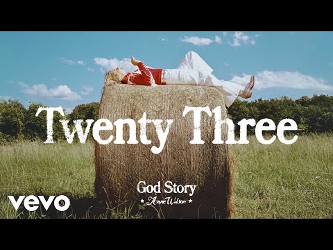 Anne Wilson - Twenty Three (Official Audio)