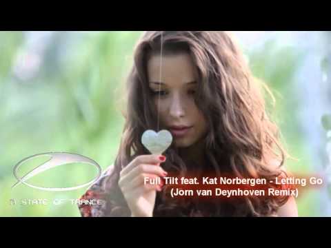 Full Tilt feat  Katrina Noorbergen   Letting Go Jorn van Deynhoven Remix