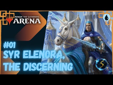 It's Showtime: Syr Elenora, the Discerning 💧 #01 - MTG Arena - Historic Brawl