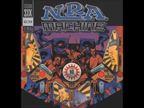 NRA - Machine (2005) FULL ALBUM