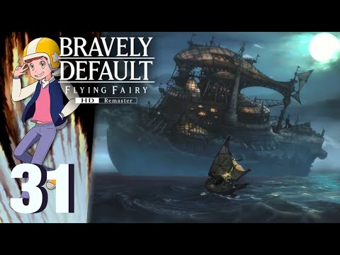 Sink or Swim - Let's Play Bravely Default Flying Fairy HD Remaster - Part 31