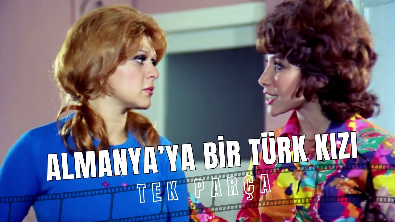 Almanya'da Bir Türk Kızı |  Neşe Karaböcek Eski Türk Filmi