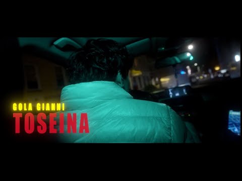 Gola Gianni - TOSEINA (Official Video)