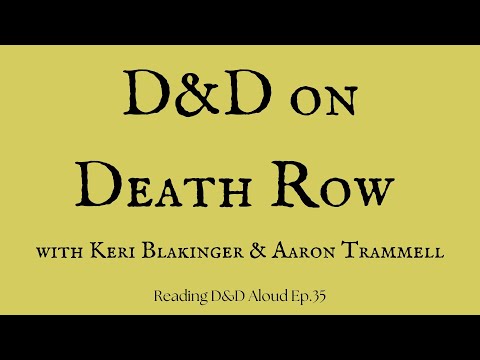 D&D on Death Row- Ep. 35