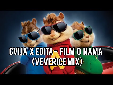 CVIJA X EDITA - FILM O NAMA |VEVERICE MIX |
