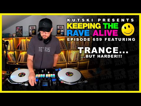 Trance... But HARDER!!! (KTRA Ep. 705)