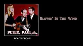 Blowin&#39; In The Wind + Peter, Paul And Mary + Lyrics / HD