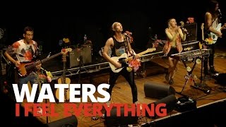 Fender Live | Waters Performs "I Feel Everything" | Fender