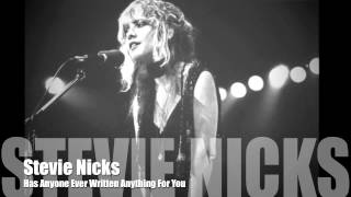 Stevie Nicks - Has Anyone Ever Written Anything For You / HQ Lyrics