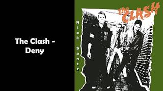 The Clash -Deny (Lyrics) (Subtitulos en español)