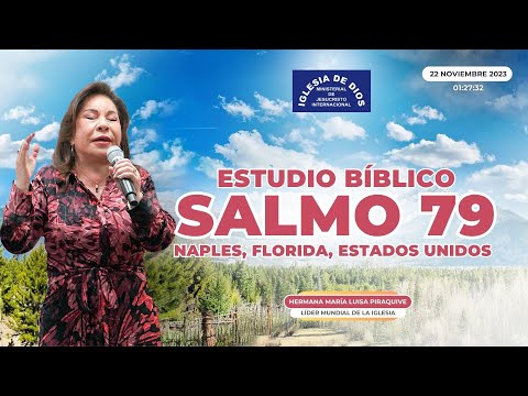 Salmo 79 (Estudio Bíblico), Hna. María Luisa Piraquive, Naples, Florida, USA   579 - #IDMJI