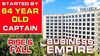 Leela Hotels: Rise & Fall of a Business Empire | HLV Ltd