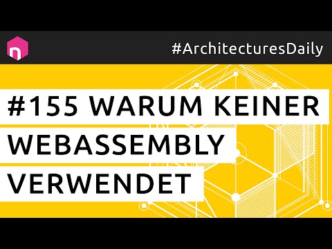 Warum keiner WebAssembly (WASM) verwendet // deutsch