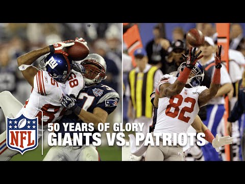 Giants vs. Patriots | Super Bowl XLII & XLVI Highlights | 50 Years Of Glory | NFL