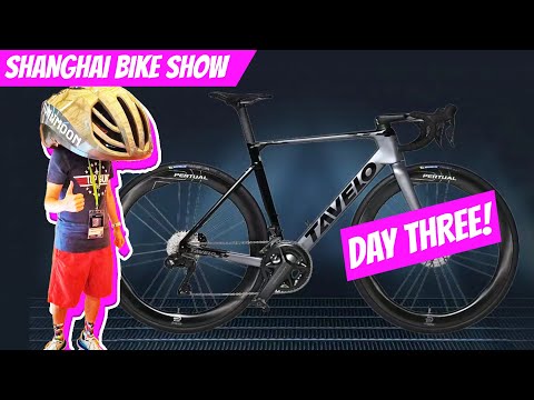 SHANGHAI BIKE SHOW DAY 3: New Tavelo Frame, Crazy Wheel Tech, and $300 bikes...
