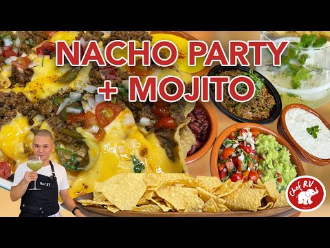 NACHO PARTY + MOJITO