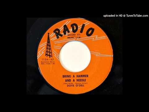 Doye O'Dell - Bring A Hammer And A Needle (Radio 115)
