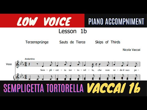 Nicola Vaccai - Lesson 1 - Semplicetta Tortorella, piano accompaniment  - low voice