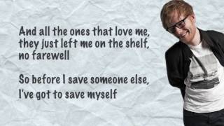 Ed Sheeran - Save Myself (Lyrics)