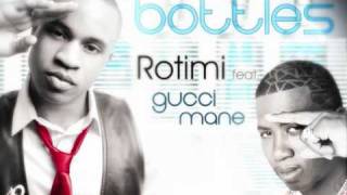 Rotimi ft Gucci Mane -- Bottles