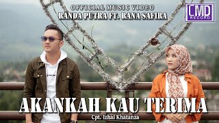 Download lagu Rana Safira Ft. Randa Putra - Akankah Kau Terima mp3 Download lagu Rana Safira Ft. Randa Putra - Akankah Kau Terima mp3
