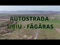 AUTOSTRADA SIBIU FAGARAS TRONSON 4 ZONA SAMBATA DE JOS INCEPUTURI