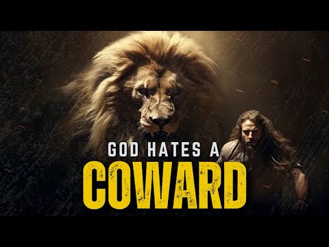 GOD HATES A COWARD: Greatest Motivational & Inspirational Speech Video