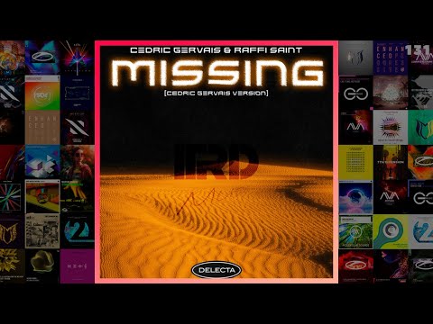 Progressive Trance | Cedric Gervais, Raffi Saint - Missing (Cedric Gervais Version)