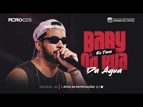 HENRY FREITAS - BABY EU TAVA NA RUA DA ÁGUA
