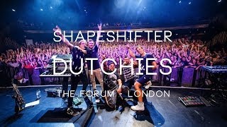Shapeshifter - Dutchies (Live)